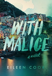 With Malice (Eileen Cook)