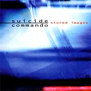 Suicide Commando - Stored Images