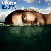 Distorted Harmony - Utopia