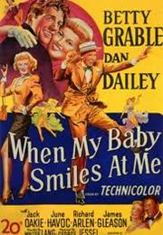 When My Baby Smiles at Me (1948)