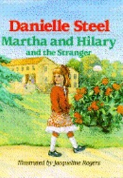 Martha and Hilary and the Stranger (Danielle Steel)