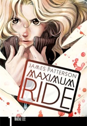 Maximum Ride: The Manga, Volume 1 (James Patterson)