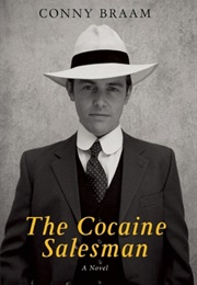 The Cocaine Salesman (Conny Braam)