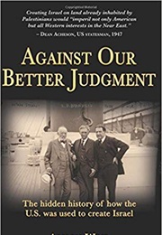 Against Our Better Judgement (Alison Weir)