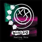 Feeling This - Blink 182