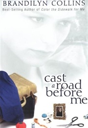 Cast a Road Before Me (Bradleyville Series #1) (Collins, Brandilyn)