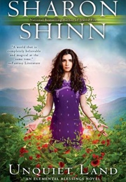 Unquiet Land (Sharon Shinn)