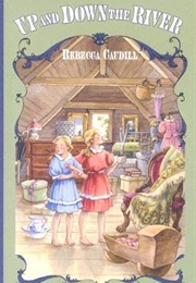 Up and Down the River (Rebecca Caudill)