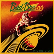 Into the Future - Bad Brains