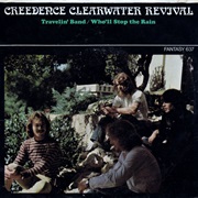 Travelin' Band/Who'll Stop the Rain - Creedence Clearwater Revival