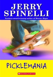Picklemania (Jerry Spinelli)