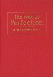 The Way to Perfection (Joseph Fielding Smith)