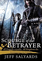 Scourge of the Betrayer (Bloodsounder's Arc #1) (Jeff Salyards)