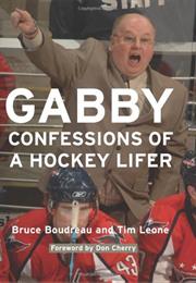 Gabby:  Confession's of a Hockey Lifer
