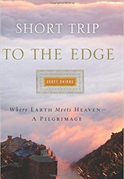 Short Trip to the Edge (Scott Cairns)