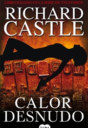 Calor Desnudo (Richard Castle)