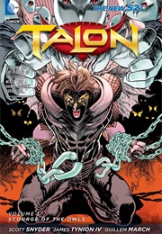 Talon Vol. 1 Scourge of the Owls (Scott Snyder)