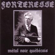 Forteresse Metal Noir Quebec