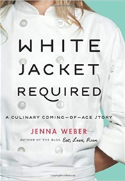 White Jacket Required (Jenna Weber)