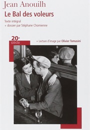 Le Bal Des Voleurs (Jean Anouilh)