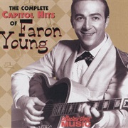 The Complete Capitol Hits of Faron Young - Young, Faron