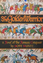The Golden Warrior (Hope Muntz)