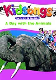 Kidsongs: A Day With the Animals (1986)