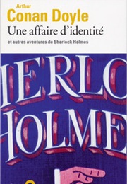 Une Affaire D'identité (Arthur Conan Doyle)