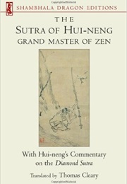 THE TEACHINGS OF HUI NENG (HUI NENG)