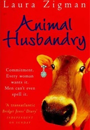Animal Husbandry (Laura Zigman)