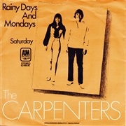 Rainy Days & Mondays - The Carpenters