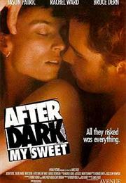 After Dark, My Sweet (James Foley)