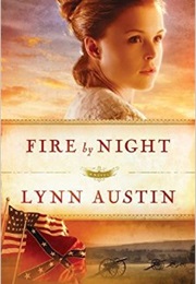 Fire by Night (Lynn Austin)