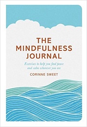 The Mindfulness Journal (Corinne Sweet)