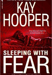 Sleeping With Fear (Kay Hooper)