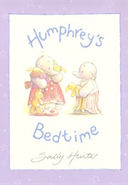 Humphrey's Bedtime (Sally Hunter)