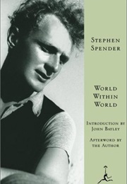 World Within World (Stephen Spender)