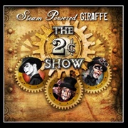 Steam Powered Giraffe - The 2¢ Show