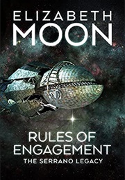 Rules of Engagement (Elizabeth Moon)