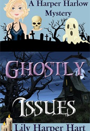 Ghostly Issues (Lily Harper Hart)