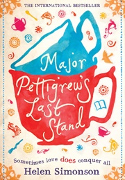 Major Pettigrew&#39;s Last Stand (Helen Simonson)