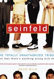 Seinfeld: The Totally Unauthorized Tribute (David Wild)