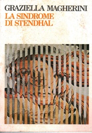 La Sindrome Di Stendhal