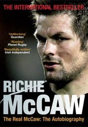 The Real McCaw - The Autobiography (Richie McCaw)