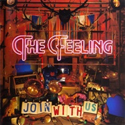 The Feeling - Join With Us