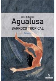 Barroco Tropical (José Eduardo Agualusa)
