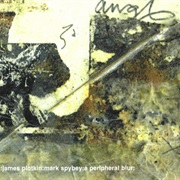 James Plotkin & Mark Spybey - A Peripheral Blur