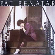 Pat Benatar - "Take It Anyway You Want It"