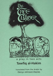 The Tree Climber (Tawfiq Al-Hakim)