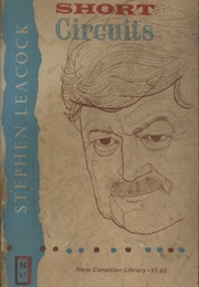 Short Circuits (Stephen Leacock)